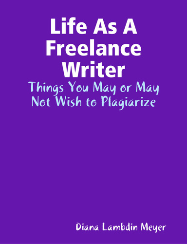 Life As A Freelance Writer