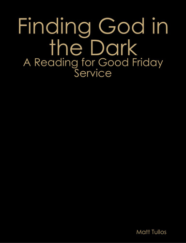 Finding God in the Dark