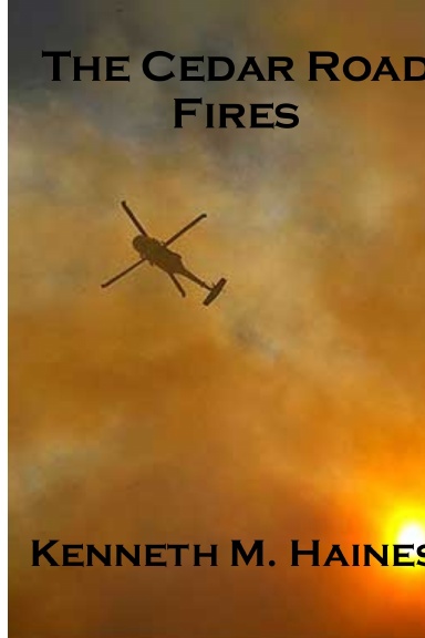 The Cedar Road Fire