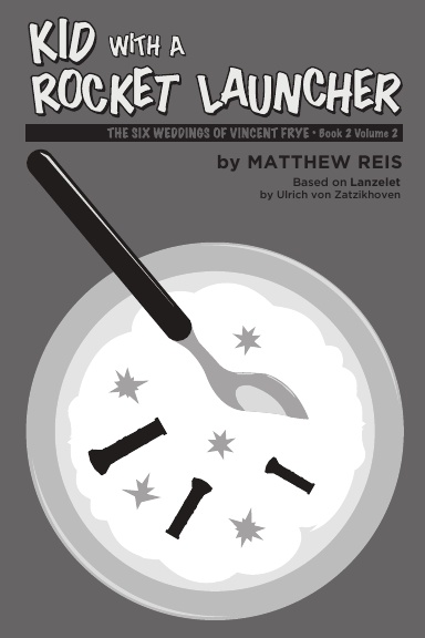 Kid with a Rocket Launcher - Book 2, Volume 2