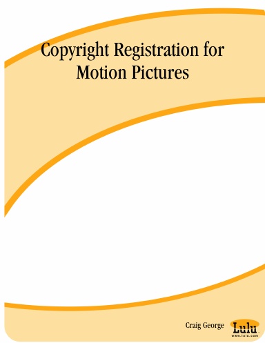 Copyright Registration for Motion Pictures