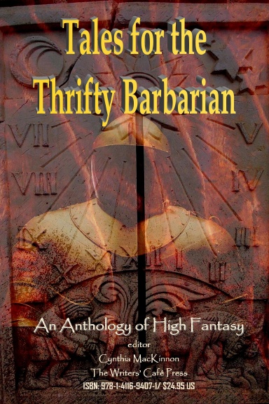 Tales for the Thrifty Barbarian: An Anthology of High Fantasy