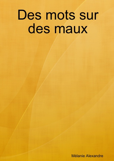 Des mots sur des maux