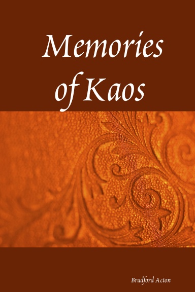Memories of Kaos