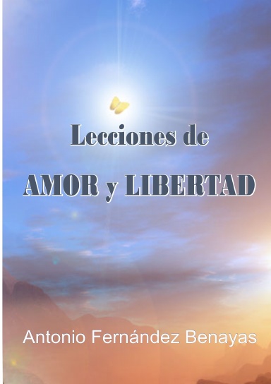 Lecciones de AMOR y LIBERTAD
