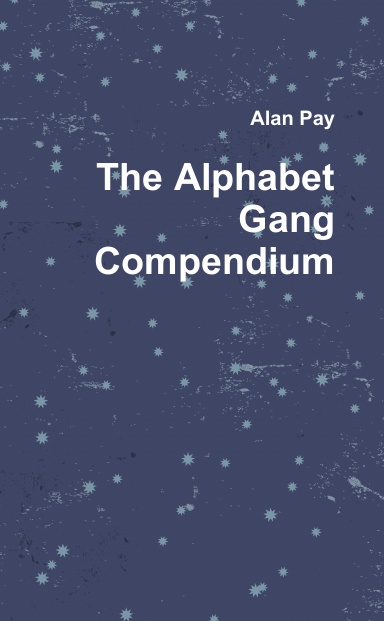 The Alphabet Gang Compendium
