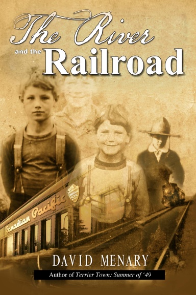 The River and the Railroad (3rd Edition Paperback)