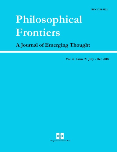 Philosophical Frontiers Vol. 4.2 (July - Dec 2009)