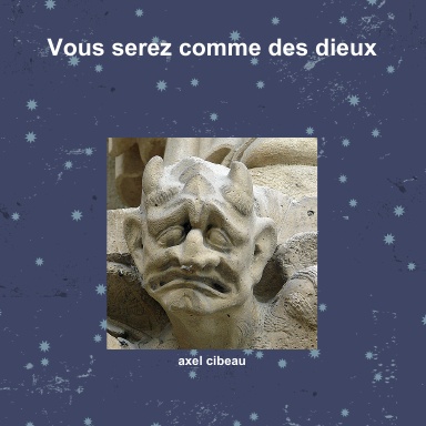Vous serez comme des dieux