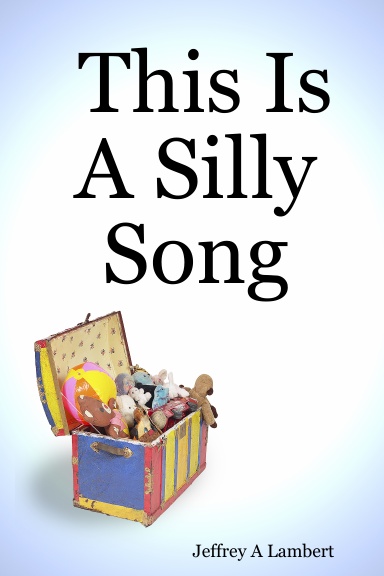 This Is A Silly Song