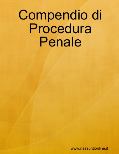 Compendio di Procedura Penale