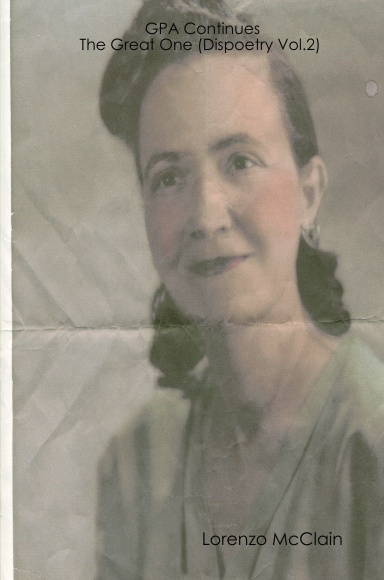 GPA Continues: The Great One (Dispoetry Vol.2)