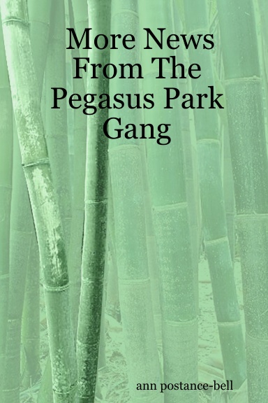More News From The Pegasus Park Gang