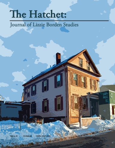 The Hatchet: Journal of Lizzie Borden Studies, Vol. 3, Number 1