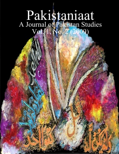 Pakistaniaat: A Journal of Pakistan Studies Vol. 1, No. 2 (2009)