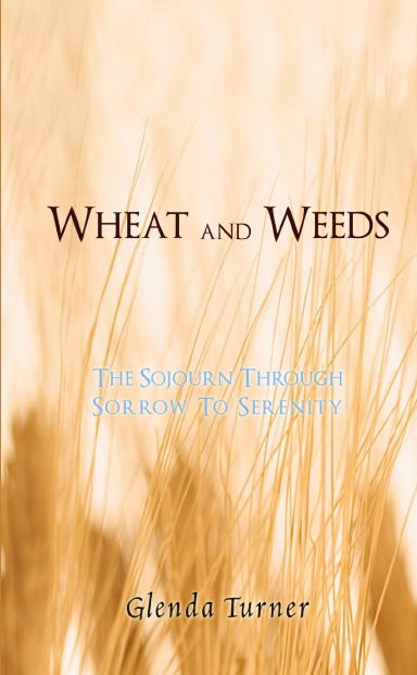 Wheat and Weeds