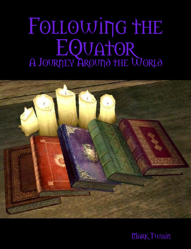Following the Equator : A Journey Around the World