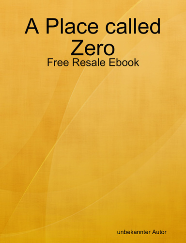 A Place called Zero