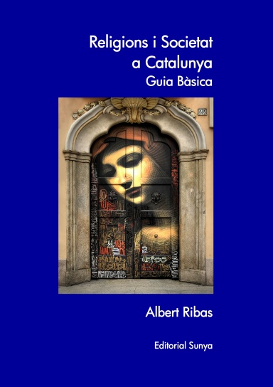 Religions i Societat a Catalunya. Guia Bàsica