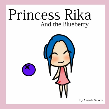 Princess Rika and the Blueberry
