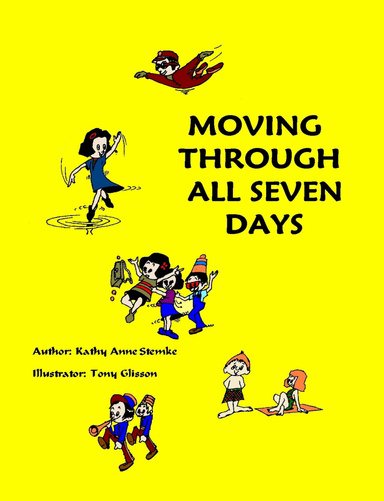 Moving Through All Seven Days