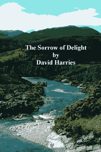 The Sorrow of Delight