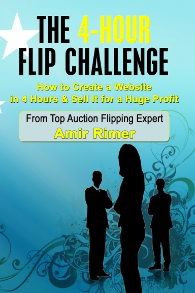 The 4-Hour Flip Challenge