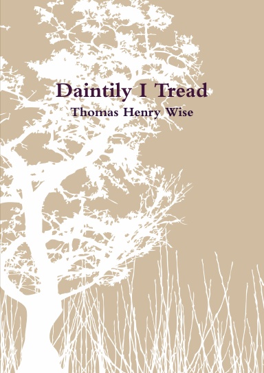 Daintily I Tread