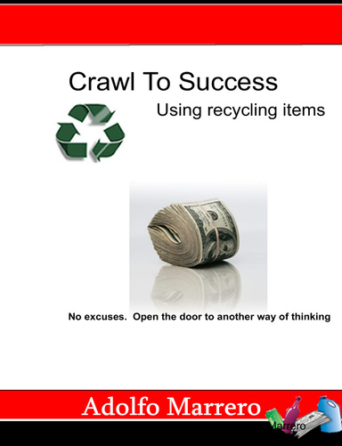 Crawl To Success Using recyclable items