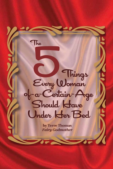 The 5 Things Every Woman-of-a-Certain-Age Should Have Under Her Bed