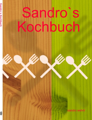 Sandro`s Kochbuch