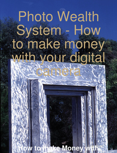 Photo Wealth System