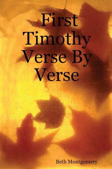 First Timothy Verse By Verse