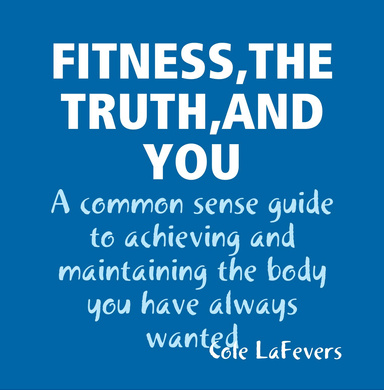 FITNESS,THE TRUTH,ANDYOU