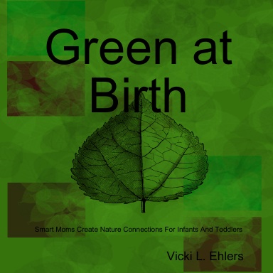 Green at Birth