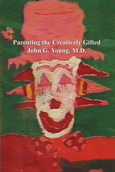Parenting the Creatively Gifted