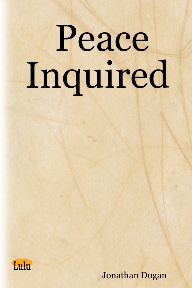 Peace Inquired