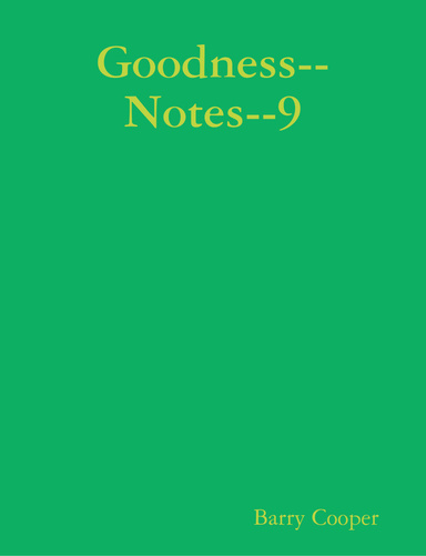 Goodness--Notes--9