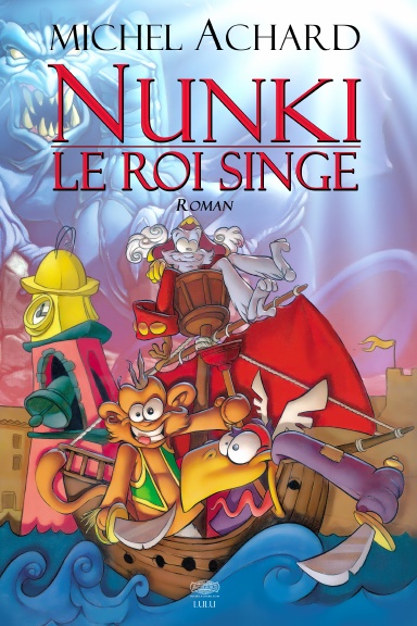 NUNKI - Le roi singe