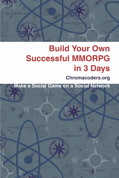 Build Your Own Successful MMORPG in 3 Days