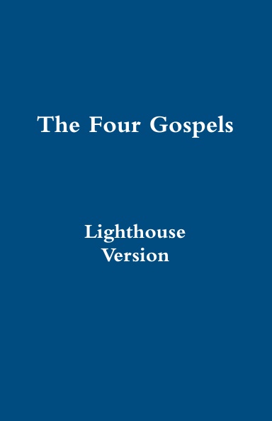 The Four Gospels Lighthouse Version Economy Style