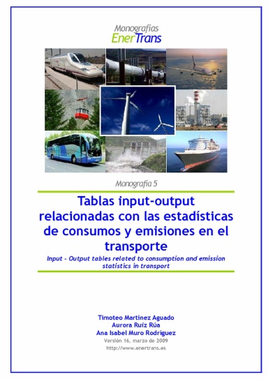 Tablas input-output relacionadas con las estadísticas de consumos y emisiones en el transporte