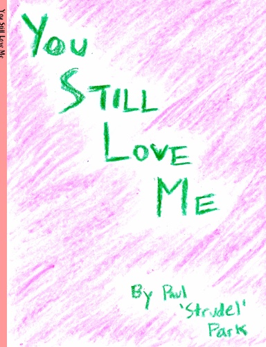 You Still Love me