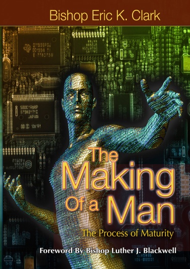 The Making of A Man