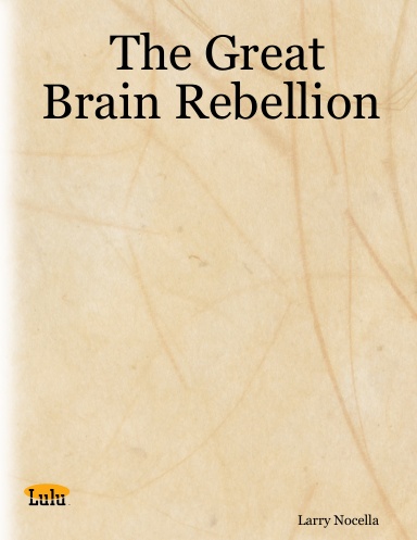 The Great Brain Rebellion