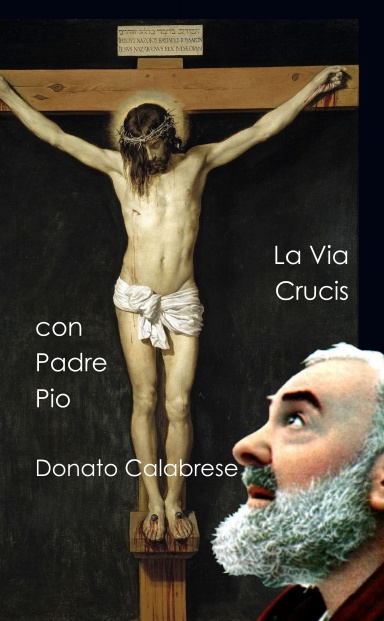 La Via Crucis con Padre Pio da Pietrelcina