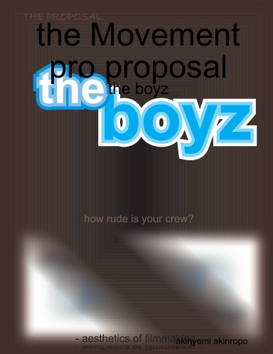 the Movement pro proposal - the boyz