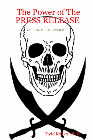 The Power of The PRESS RELEASE