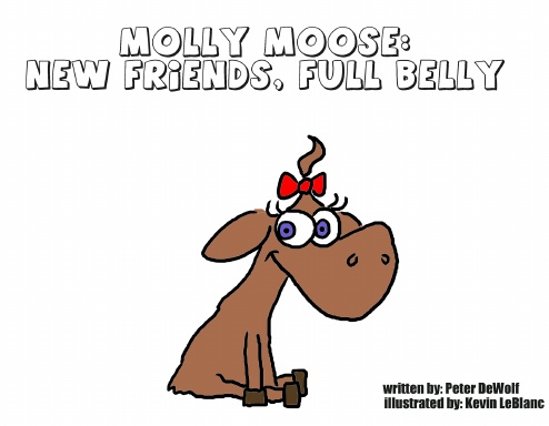 MOLLY MOOSE: NEW FRiENDS, FULL BELLY