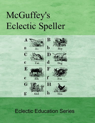 McGuffey's Eclectic Speller